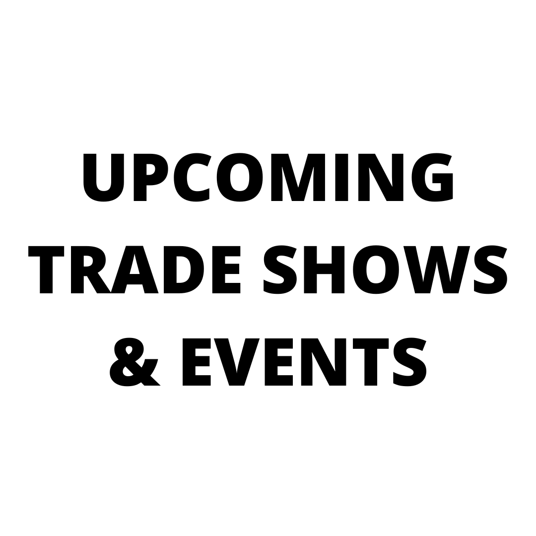Upcoming Trade Shows & Events 2023