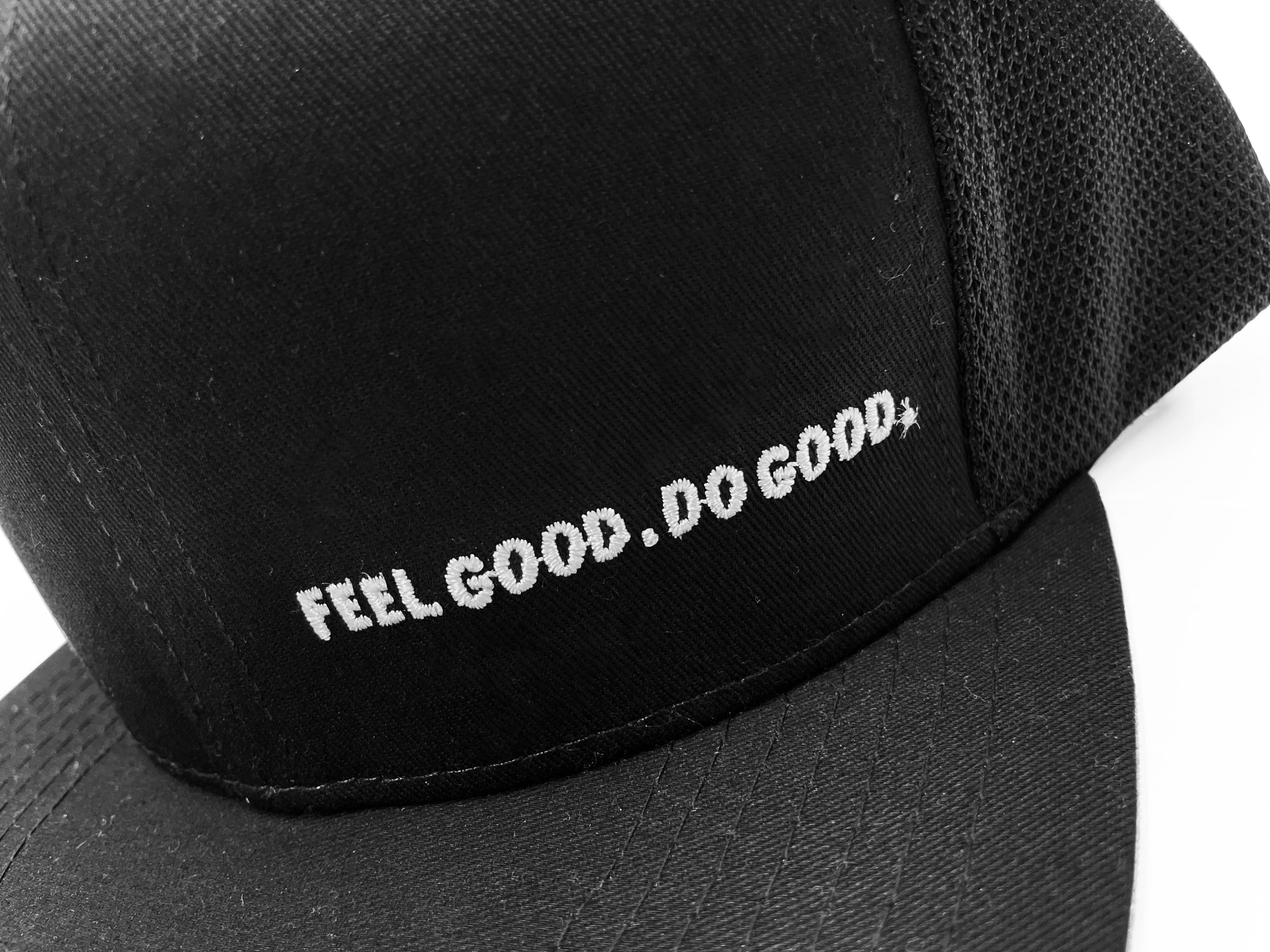 Black Hat with "Feel Good. Do Good" embroidered in white